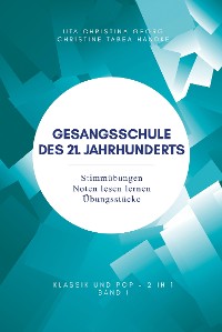 Cover Gesangsschule des 21. Jahrhunderts - Band I