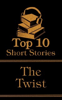 Cover Top 10 Short Stories - The Twist