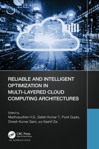 Cover Reliable and Intelligent Optimization in Multi-Layered Cloud Computing Architectures