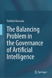 Cover The Balancing Problem in the Governance of Artificial Intelligence