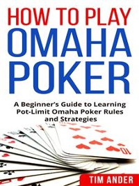 Cover How To Play Omaha Poker