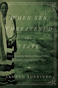 Cover When Sex Threatened the State