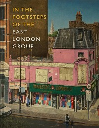 Cover In the Footsteps of the East London Group