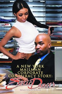 Cover A New York Mailman Corporate Conspiracy Story : Exotic Dancer