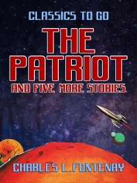 Cover Patriot and five more stories
