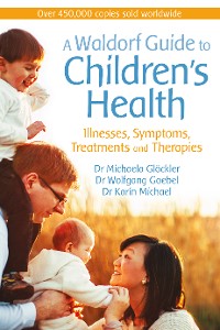 Cover A Waldorf Guide to Children's Health