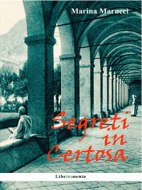 Cover Segreti in Certosa