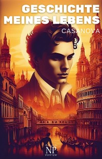 Cover Casanova – Geschichte meines Lebens