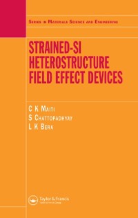 Cover Strained-Si Heterostructure Field Effect Devices