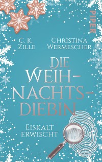 Cover Die Weihnachtsdiebin. Eiskalt erwischt