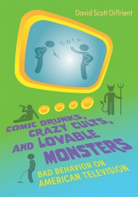 Cover Comic Drunks, Crazy Cults, and Lovable Monsters