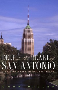 Cover Deep in the Heart of San Antonio