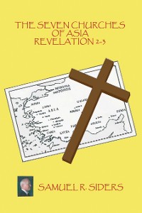Cover The Seven Churches of Asia/ Revelation 2-3