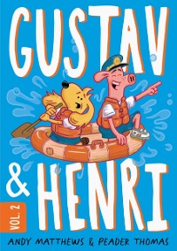 Cover Gustav and Henri: Volume #2