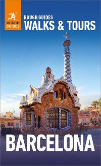 Cover Rough Guides Walks and Tours Barcelona: Top 19 Itineraries for Your Trip: Travel Guide eBook