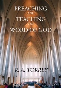 Cover Preaching and Teaching the Word of God
