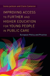 Cover Improving Access to Further and Higher Education for Young People in Public Care