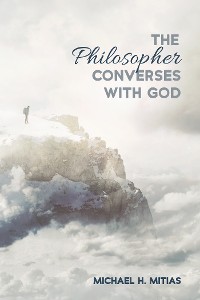 Cover The Philosopher Converses with God