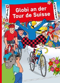 Cover Globi an der Tour de Suisse