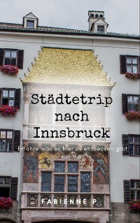 Cover Städtetrip nach Innsbruck