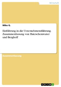 Cover Einführung in die Unternehmensführung. Zusammenfassung von Hutzschenreuter und Berghoff