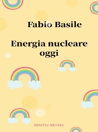 Cover Energia nucleare oggi