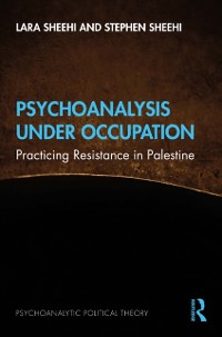 Cover Psychoanalysis Under Occupation