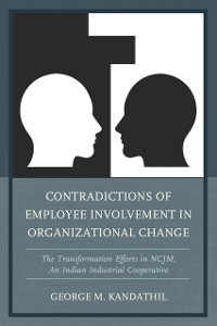 Cover Contradictions of Employee Involvement in Organizational Change