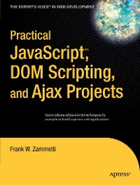 Cover Practical JavaScript, DOM Scripting and Ajax Projects