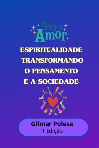 Cover Espiritualidade: Transformando O Pensamento E A Sociedade