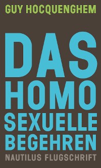 Cover Das homosexuelle Begehren