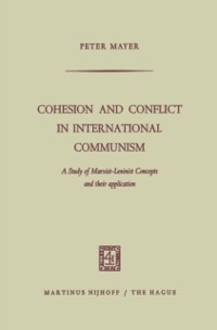 Cover Cohesion and Conflict in International Communism