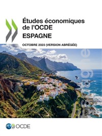 Cover Études économiques de l’OCDE : Espagne 2023 (version abrégée)