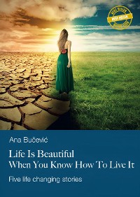 Cover Life Is Beautiful When You Know How To Live It