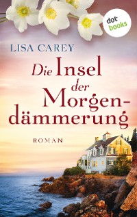 Cover Die Insel der Morgendämmerung