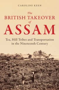 Cover British Takeover of Assam