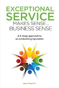 Cover Exceptional Service Makes Sense...Business Sense