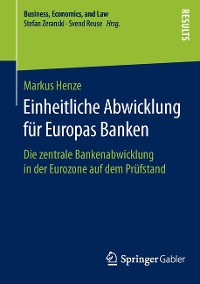 Cover Einheitliche Abwicklung für Europas Banken