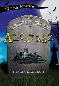 Cover Ghostly Tales of Alcatraz