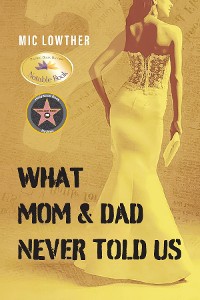 Cover What Mom & Dad Never Told Us