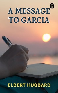 Cover A Message to Garcia