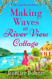 Cover Making Waves at River View Cottage