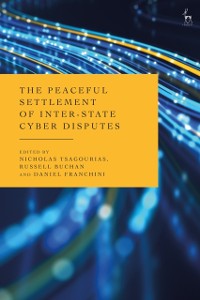 Cover Peaceful Settlement of Inter-State Cyber Disputes