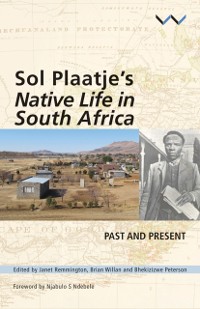 Cover Sol Plaatje's Native Life in South Africa