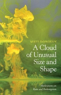 Cover A Cloud of Unusual Size and Shape