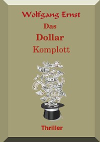 Cover Das Dollarkomplott