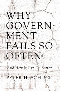 Cover Why Government Fails So Often