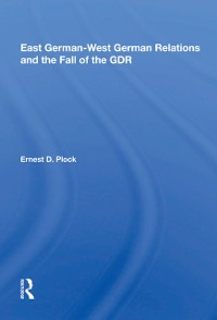 Cover East German-west German Relations And The Fall Of The Gdr