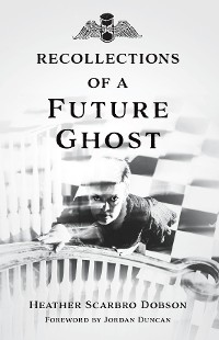 Cover Recollections of a Future Ghost