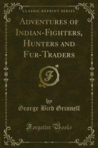 Cover Adventures of Indian-Fighters, Hunters and Fur-Traders